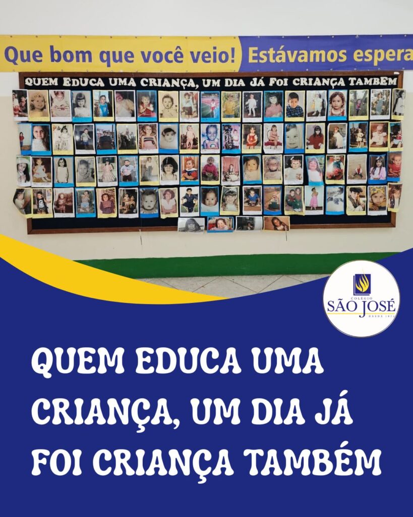 “Quem educa uma criança, um dia já foi criança também” 