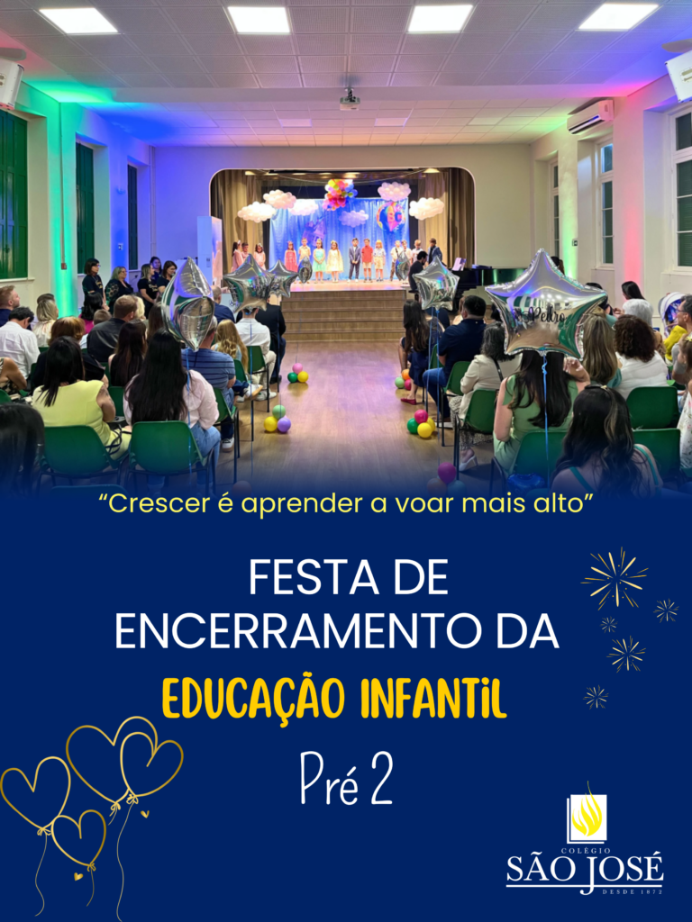 Festa de Encerramento da Educação Infantil – Pré 2 “Crescer é aprender a voar mais alto”