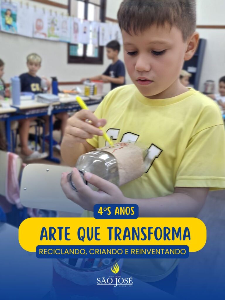 Arte que transforma: reciclando, criando e reinventando – 4°s anos