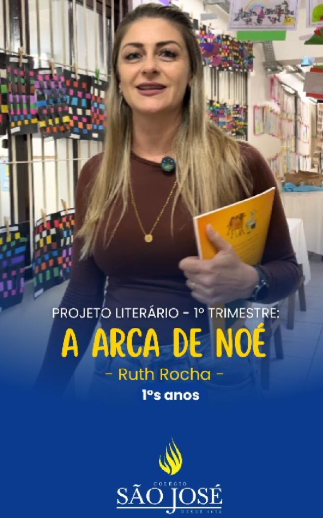 Projeto Literário: “A Arca de Noé, de Ruth Rocha”| 1°s anos