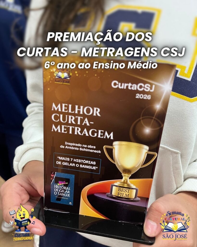 Premiação dos  Curtas – Metragens CSJ| 6° ano ao Ensino Médio