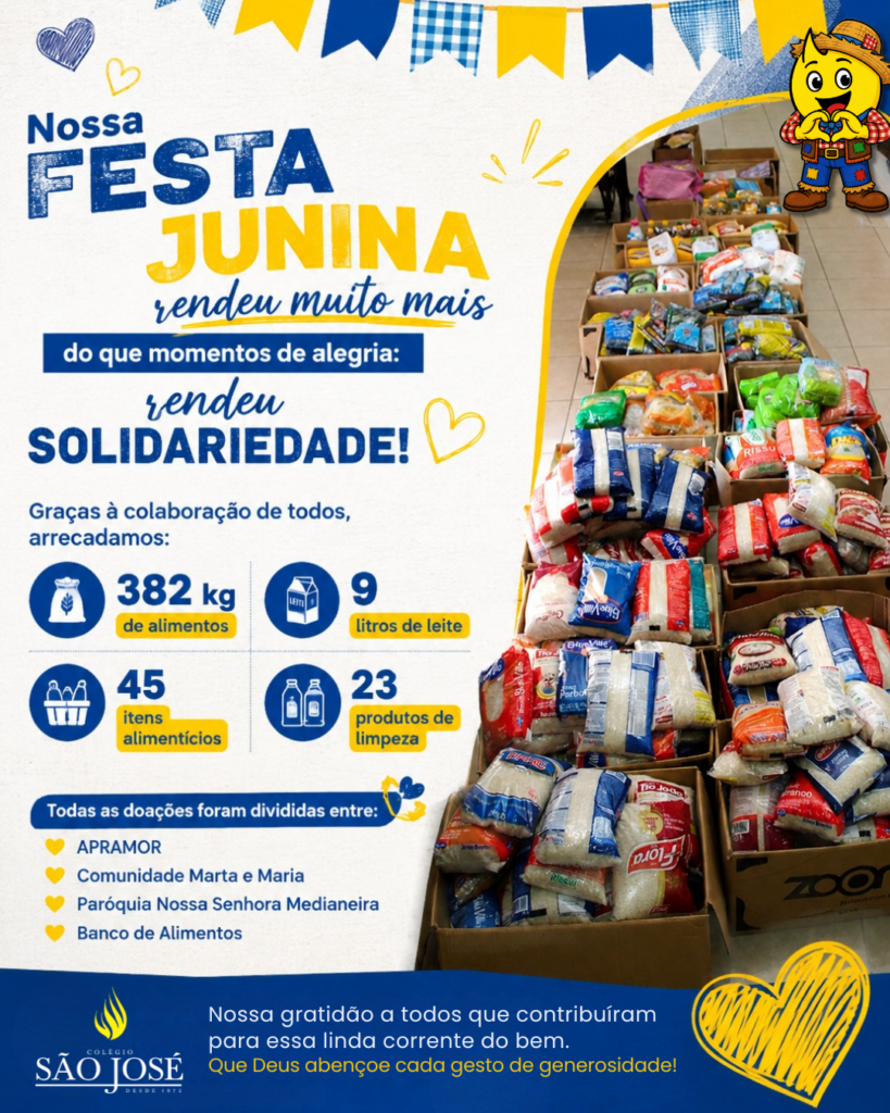 Nossa Festa Junina rendeu muito mais do que momentos de alegria: rendeu solidariedade!