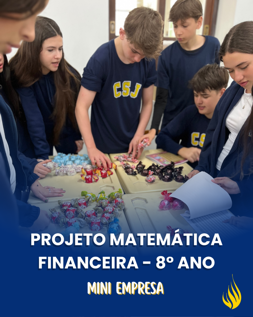 Projeto Matemática Financeira Mini Empresa | 8°s anos
